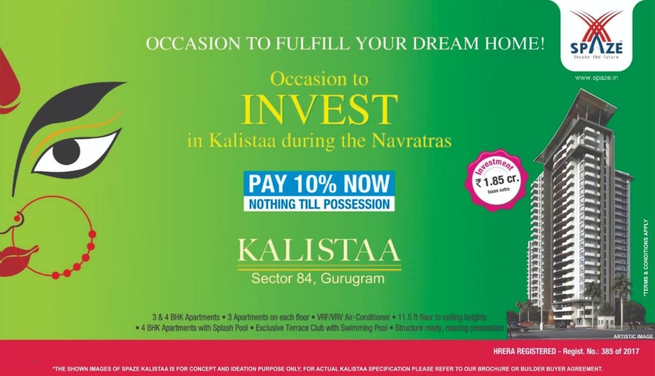 Pay 10% now & nothing till possession at Spaze Kalistaa in Gurgaon Update